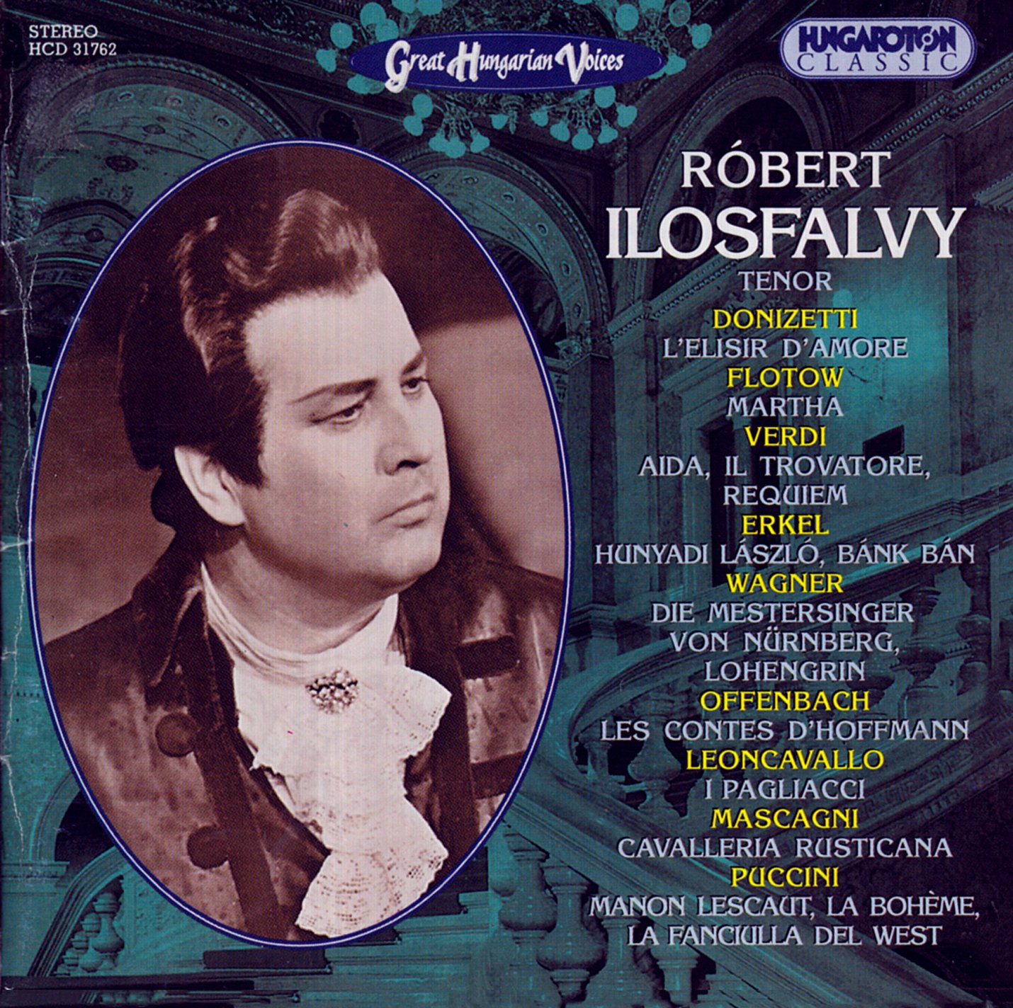 Róbert Ilosfalvy (1927-06-18 – 2009-01-06). Operatic tenors