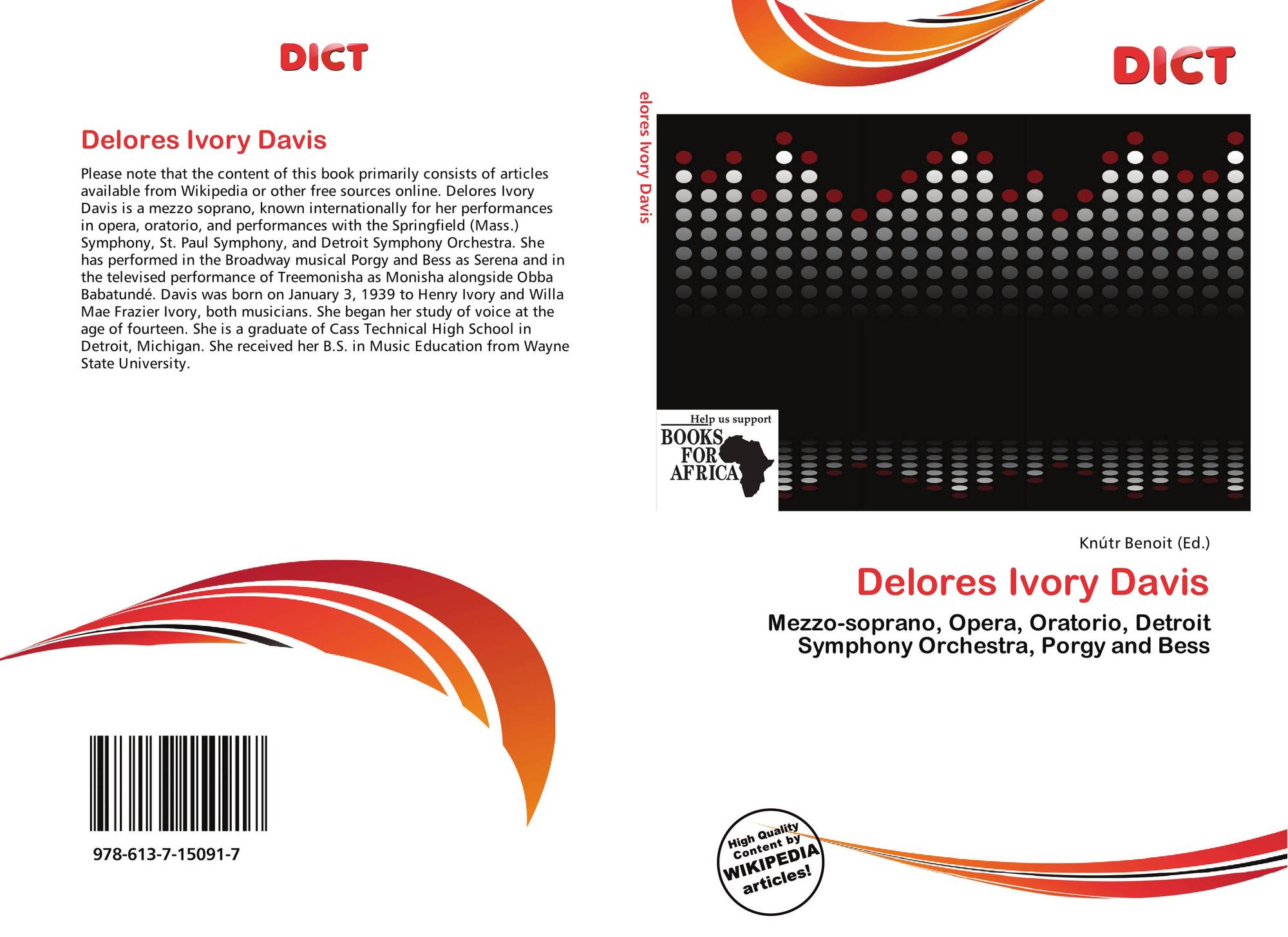 Delores Ivory Davis (1988-07-24 – 8801–24-007). Operatic mezzo-sopranos