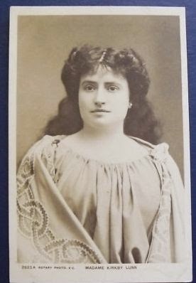 Louise Kirkby Lunn (1873-11-08 – 1930-02-17). Operatic mezzo-sopranos