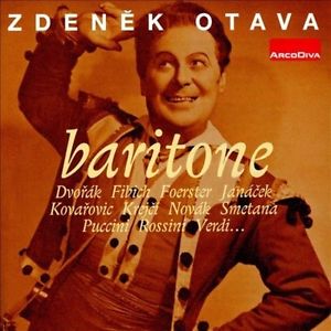 Zdeněk Otava (1902-03-11 – 1980-12-04). Operatic baritones