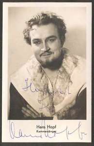 Hans Hopf (1916-08-02 – 1993-06-25). Operatic tenors
