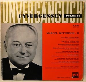 Marcel Wittrisch (1901-10-01 – 1955-06-03). Operatic tenors