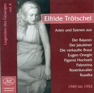 Elfriede Trötschel (1913-12-11 – 1958-06-20). Operatic sopranos
